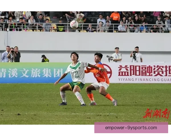 2026赛季湘超联赛最新排名分析与各队表现点评